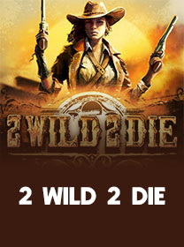 Game 2 Wild 2 Die Terbaik: Fitur dan Kelebihan Lengkap banner